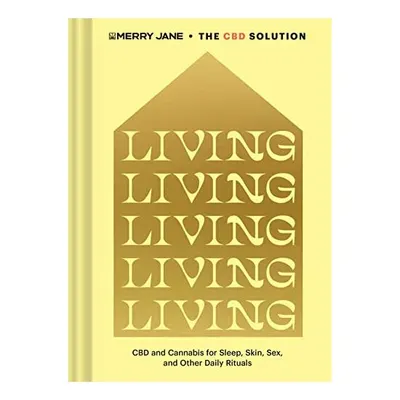 Merry Jane's the CBD Solution : Living