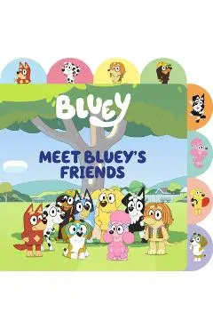 Meet Bluey's Friends: A Tabbed Board Book