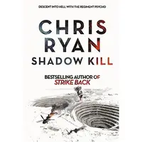 Shadow Kill: A Strike Back Novel: Vol. 2