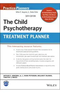 The Child Psychotherapy Treatment Planner