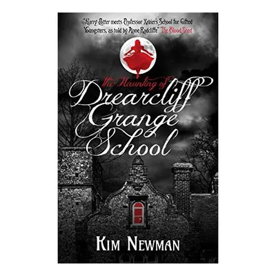 Haunting of Drearcliff Grange School