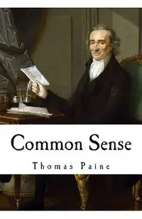 Common Sense: Thomas Paine