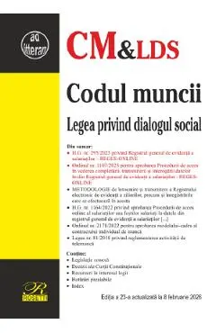 Codul muncii. Legea privind dialogul social Ed.23 Act.8 Februarie 2026