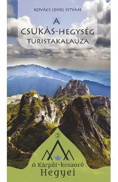 A Csukas-hegyseg turistakalauza