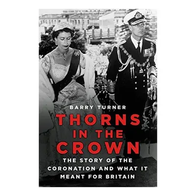 Thorns in the Crown