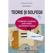 Teorie si solfegii, invatamant vocational, clasa a 5-a