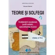 Teorie si solfegii, invatamant vocational, clasa a 5-a