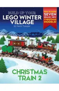 Build Up Your LEGO Winter Village: Christmas Train 2