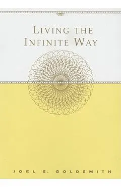 Living the Infinite Way