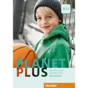 Planet Plus A1. 1 Arbeitsbuch Deutsch fur Jugendliche