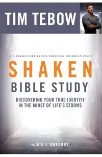 Shaken Bible Study: Discovering Your True Identity in the Midst of Life's Storms