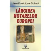 Largirea hotarelor Europei