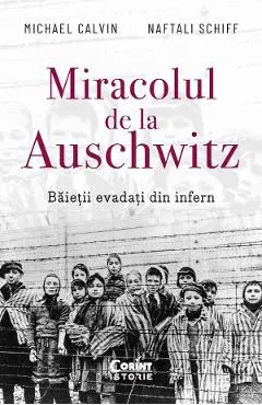 Miracolul de la Auschwitz