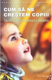 Cum sa ne crestem copiii
