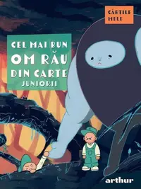 Cel mai bun om rău din carte. Juniorii - Paperback brosat