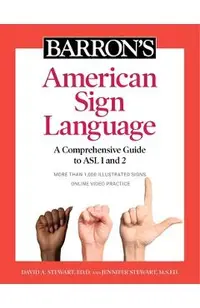 Barron's American Sign Language: A Comprehensive Guide to ASL 1 and 2 with Online Video Practice