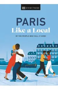 Paris Like a Local