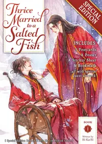 Thrice Married to a Salted Fish, Vol. 1 (Novel) - Special Edition