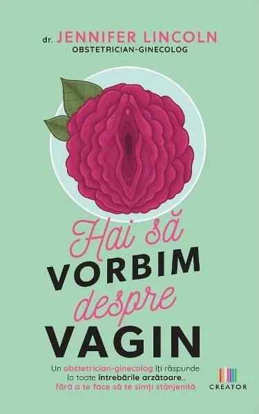 Hai să vorbim despre vagin - Paperback brosat - Jennifer Lincoln