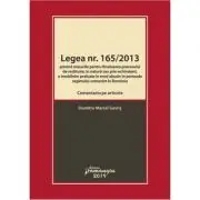 Legea nr. 165-2013. Comentariu pe articole