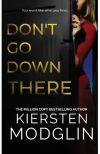 Don't Go Down There