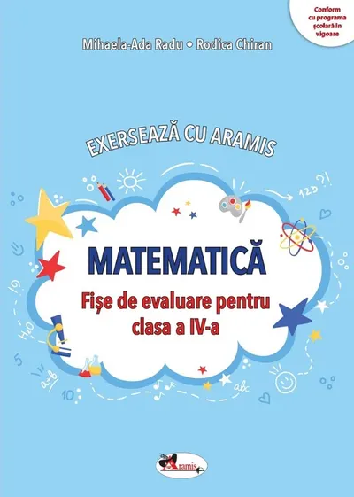 Exerseaza cu Aramis. Matematica. Fise de evaluare