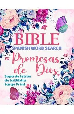 Spanish Bible Word Search Large Print (Sopa de letras de la Biblia): Promesas de Dios, Promises of God