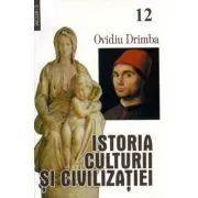 Istoria culturii si civilizatiei, volumele 12-13
