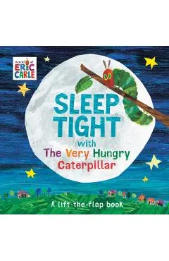 Sleep Tight with the Very Hungry Caterpillar