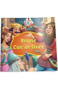 Regele Cioc de Sturz. Citesc cu drag
