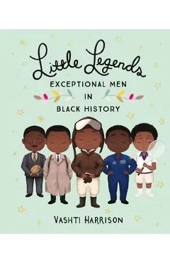Little Legends: Exceptional Men in Black History