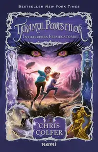 Întoarcerea Fermecătoarei. Tărâmul Poveștilor (Vol. 2) - Paperback brosat - Chris Colfer