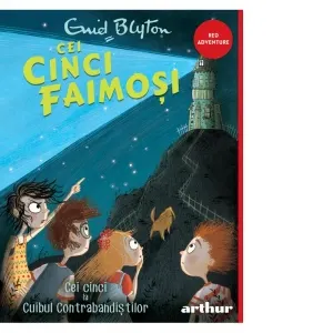 Cei cinci faimosi. Cei cinci la Cuibul Contrabandistilor