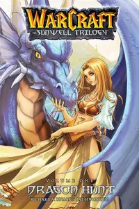 Warcraft: The Sunwell Trilogy - Dragon Hunt