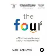 The Four. ADN-ul ascuns al Amazon, Apple, Facebook si Google