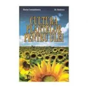 Cultura plantelor pentru ulei