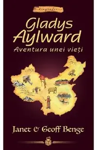 Gladys Aylward: Aventura unei vieti