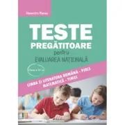 Teste pregatitoare evaluarea nationala clasa a 4-a