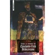 Viata si domnia lui Constantin-Voda Brancoveanu