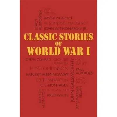 Classic Stories of World War I