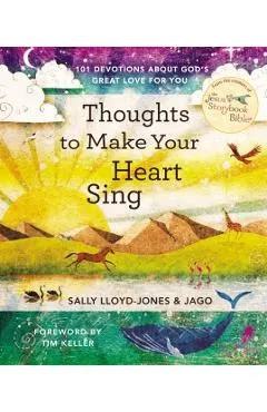 Thoughts to Make Your Heart Sing: 101 Devotions about God's Great Love for You