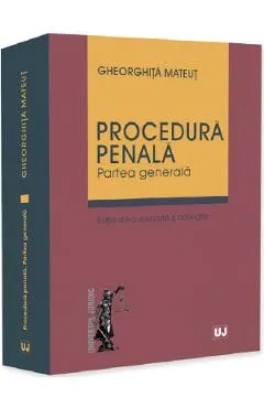 Procedura penala. Partea generala Ed.2