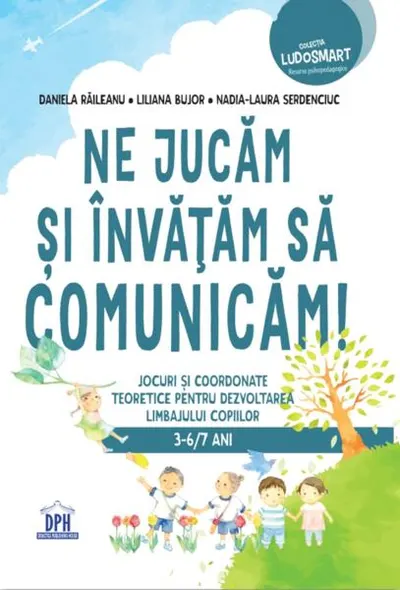 Ne jucăm și învățăm să comunicăm - Paperback brosat
