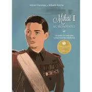Un rege cu onoare, loialitate si credinta Mihai I al Romaniei