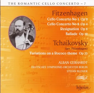 The Romantic Cello Concerto, Vol. 7: Fitzenhagen & Tchaikovsky | Wilhelm Fitzenhagen, Pyotr Ilyich Tchaikovsky, Alban Gerhardt, Deutsches Symphonie-Orchester Berlin, Stefan Blunier