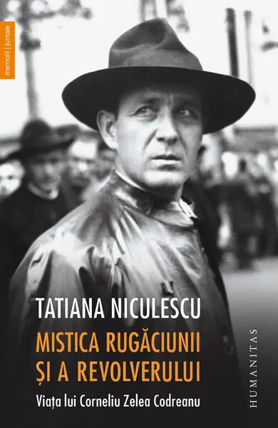 Mistica rugăciunii și a revolverului - Paperback brosat - Tatiana Niculescu