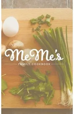 MeMe's Family Cookbook