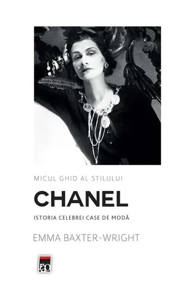 Chanel. Micul ghid al stilului - Hardcover - Emma Baxter-Wright