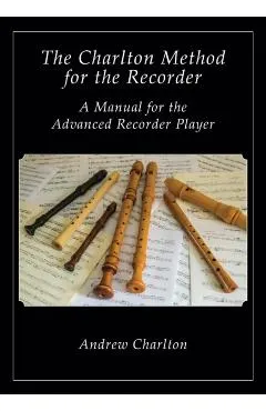 The Charlton Method of the Recorder