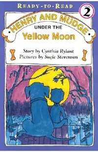 Henry and Mudge Under the Yellow Moon: Ready-To-Read Level 2